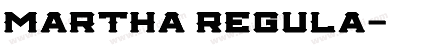 Martha Regula字体转换